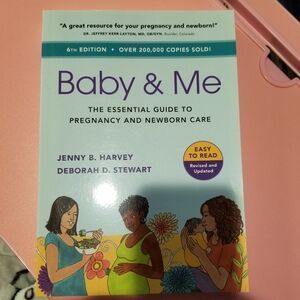 Baby & Me Pregnancy and Newborn Care Guide